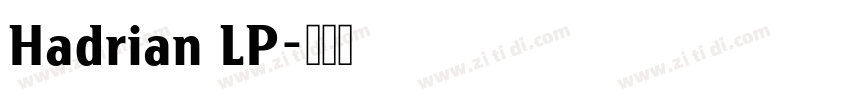 Hadrian LP字体转换